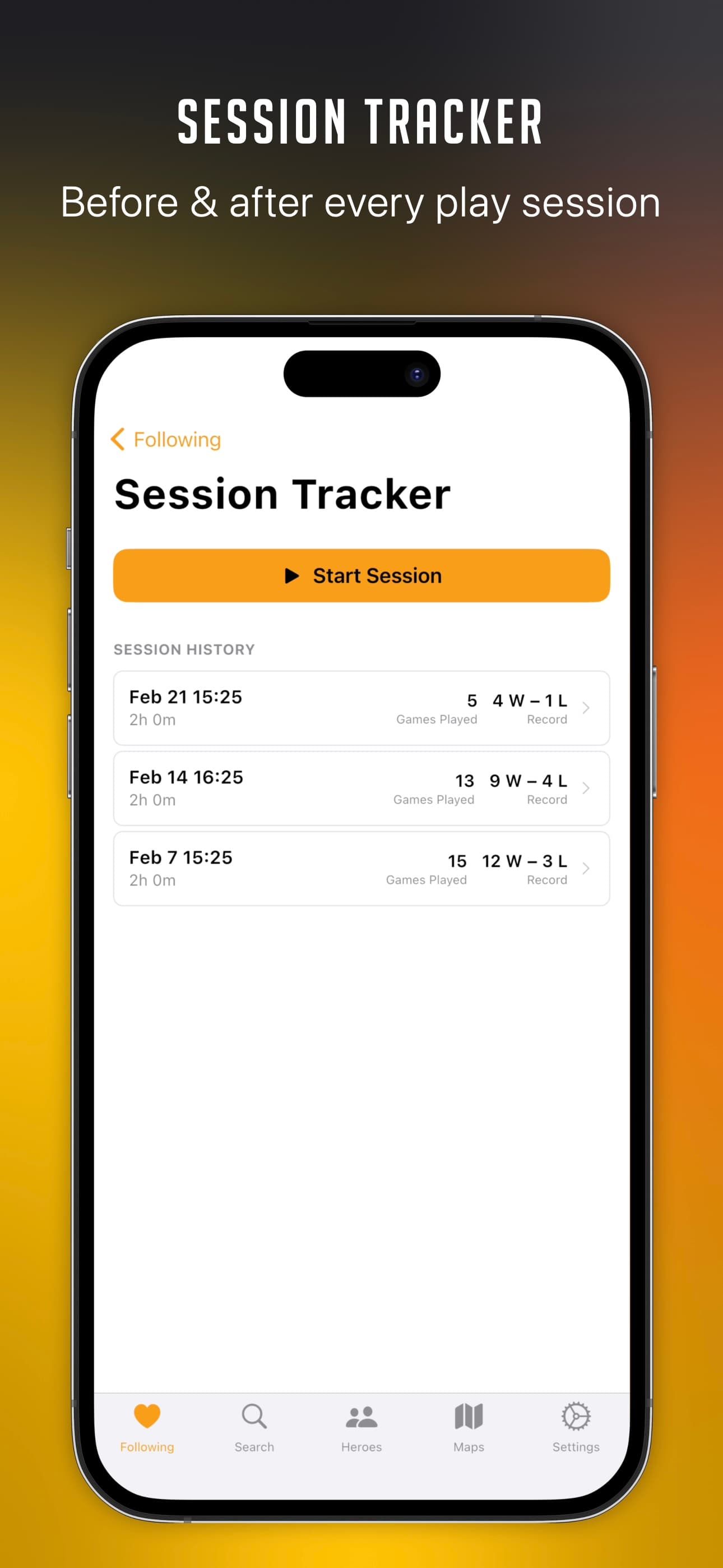 Session tracker screen with a Start Session button and a session history list showing each session date, duration, games played and win-loss record